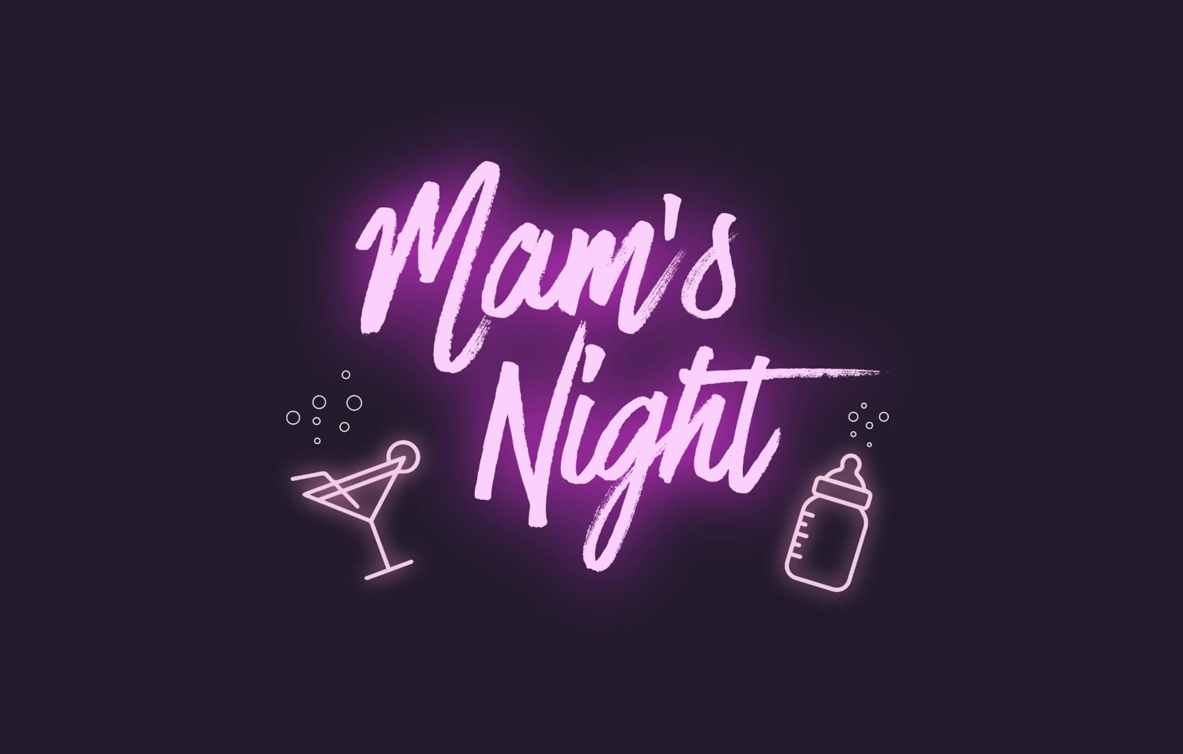 Mam's Night #3