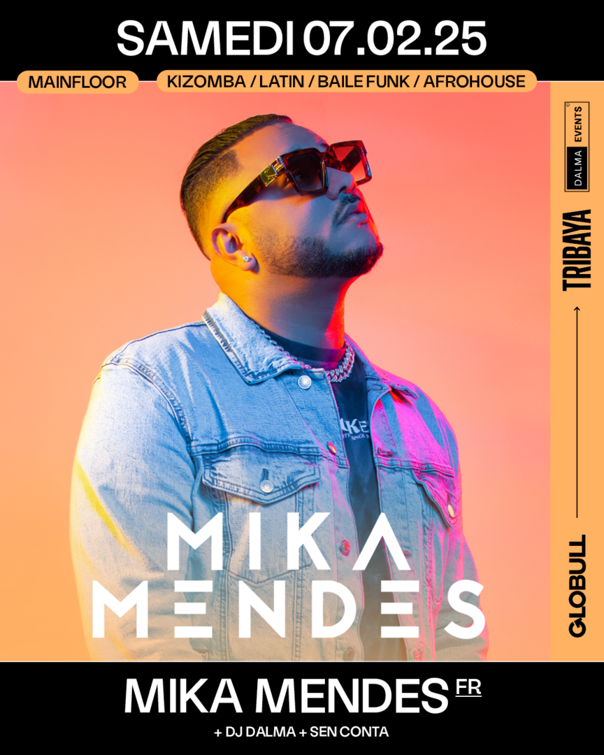 Mike Mendes (FR) x Tribaya