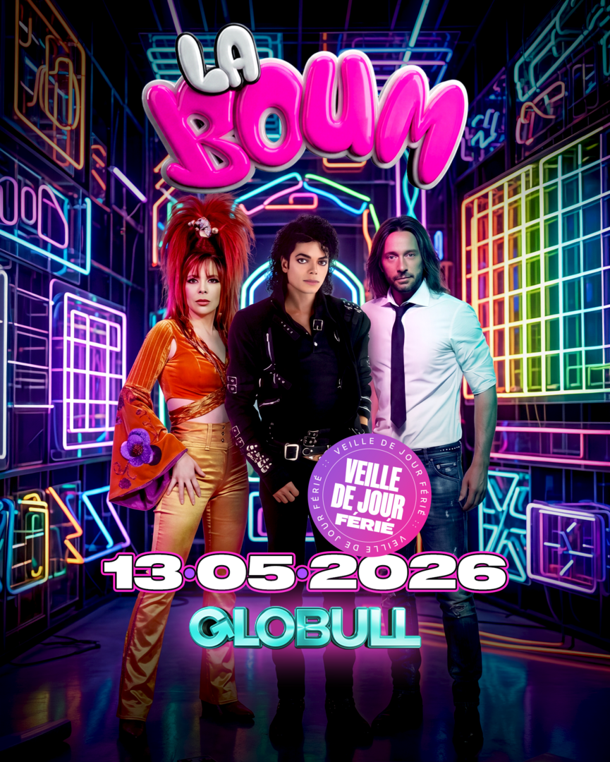 La Boum : 90's, 00's, 10's (veille de férié)