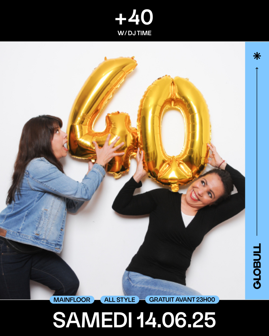 La soirée +40 du Globull