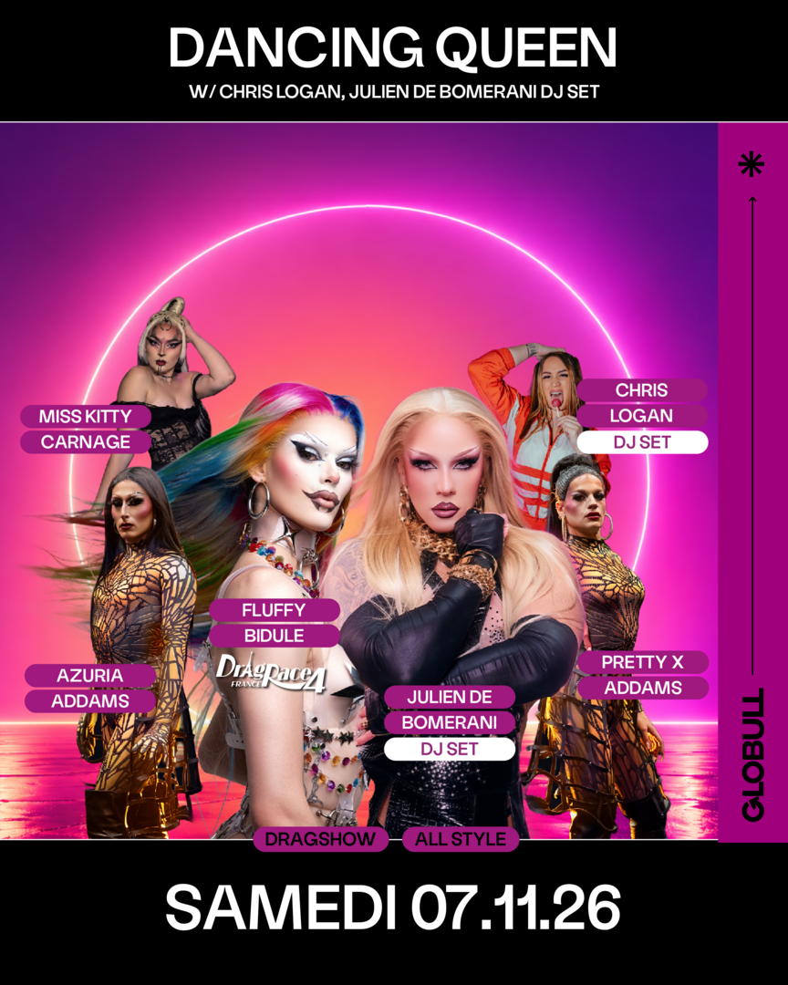 Special Drag Show : Fluffy Bidule (Drag Race France), DJ Julien de Bomerani, Azuria Addams, & More