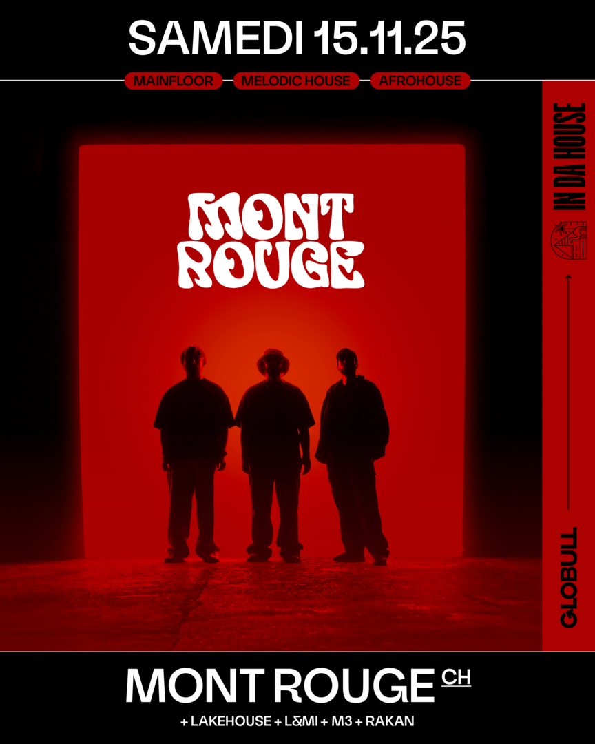 Mont Rouge (CH) x In Da House