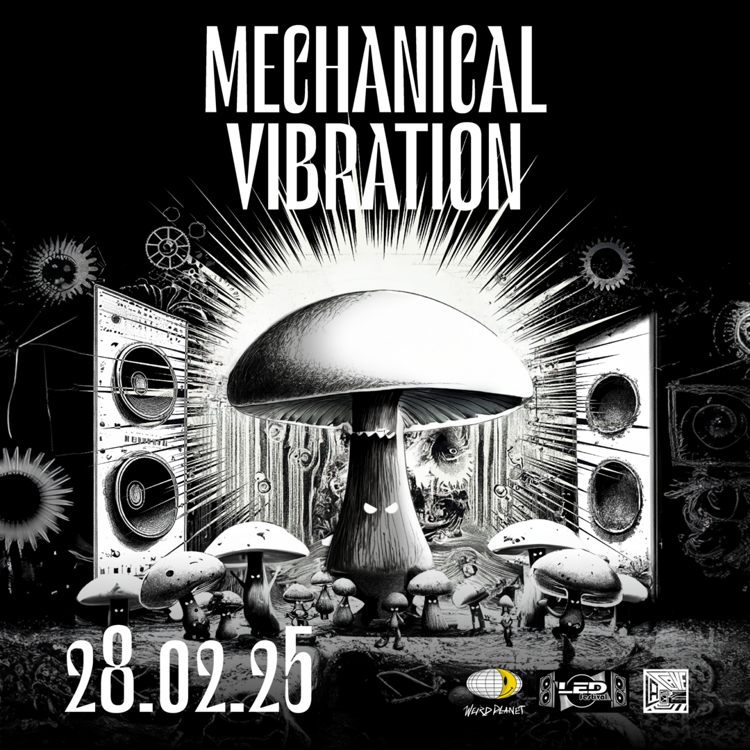 Mechanical Vibration (Acidcore | Tribecore | Hybrid | Tekno)